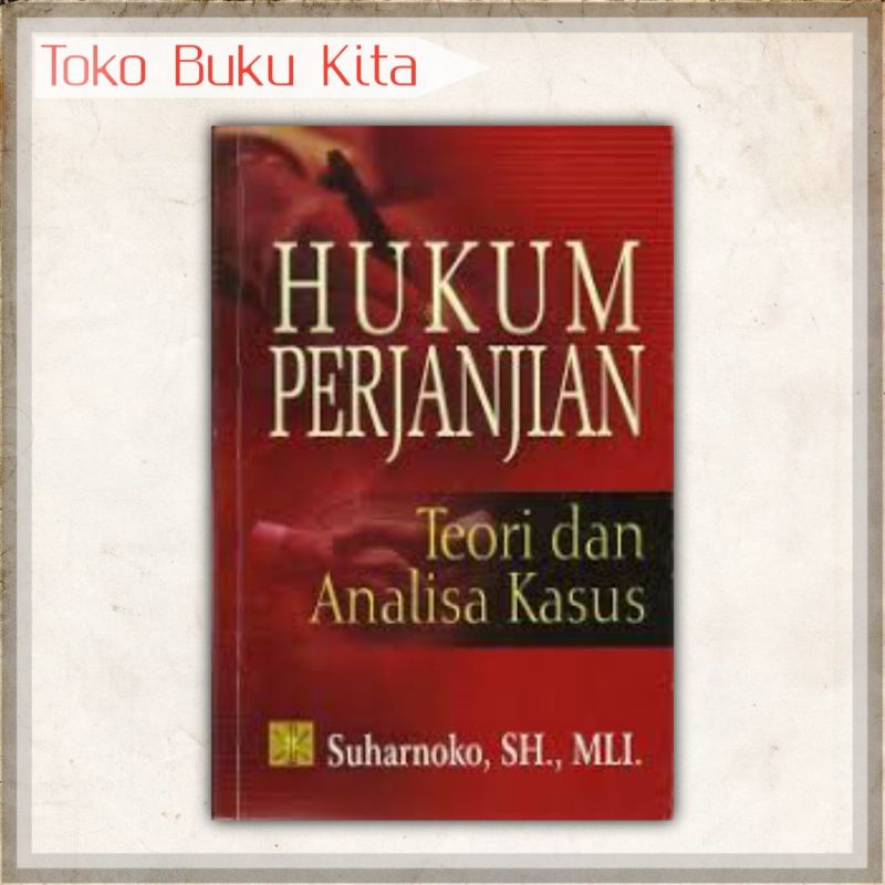 Jual HUKUM PERJANJIAN TEORI DAN ANALISA KASUS - Suharnoko | Shopee ...