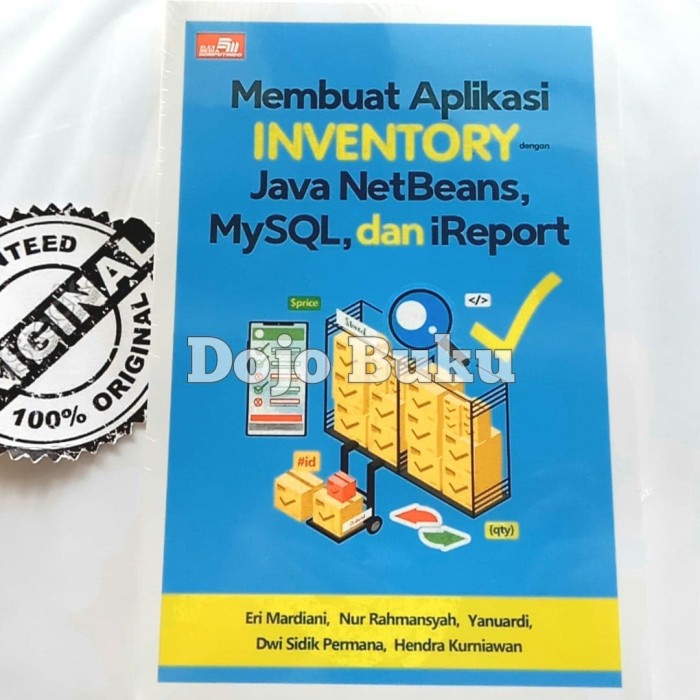 Jual Membuat Aplikasi Inventory Dengan Java Netbeans Mysql Dan Ireport Er Original Shopee 8479