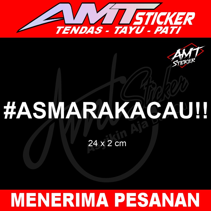 Jual STIKER ASMARA KACAU - STIKER CUTTING NYALA - UKURAN TERTERA ...