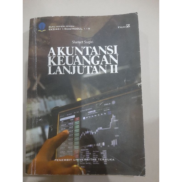 Jual MODUL UNIVERSITAS TERBUKA AKUNTANSI KEUANGAN LANJUTAN II EKSI4311 ...