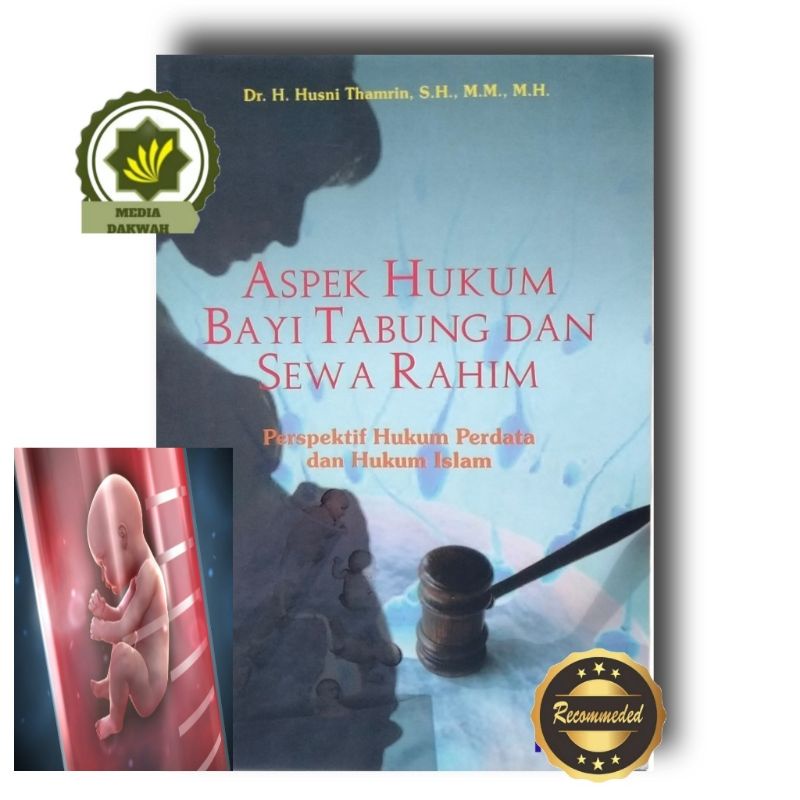 Jual Buku ASPEK HUKUM BAYI TABUNG Dan SEWA RAHIM Perspektif Hukum ...