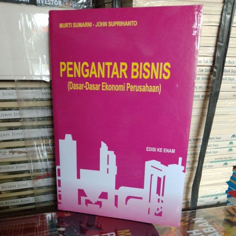 Jual Pengantar Bisnis (dasar-dasar Ekonomi Perusahaan) Edisi Ke Enam ...