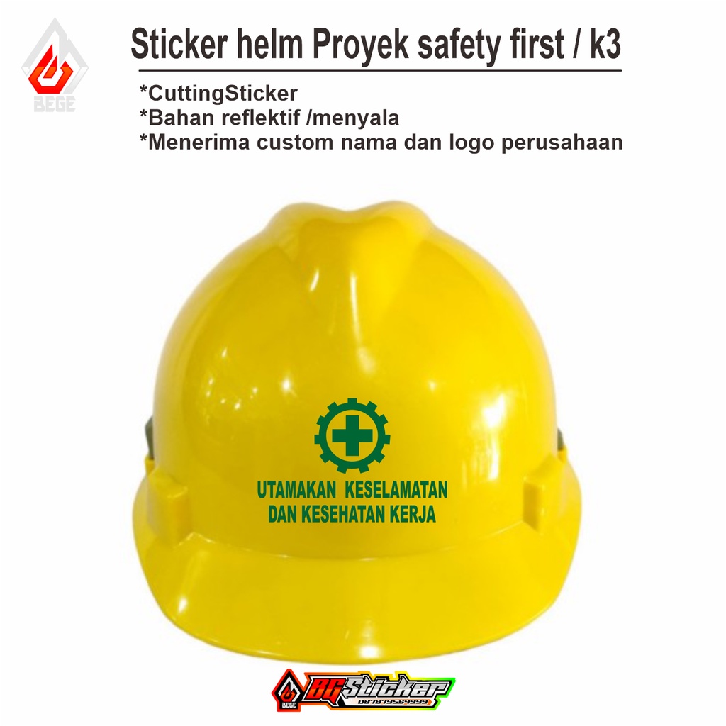 Jual Sticker Helm Proyek UTAMAKAN KESELAMATAN DAN KESEHATAN KERJA Bahan ...