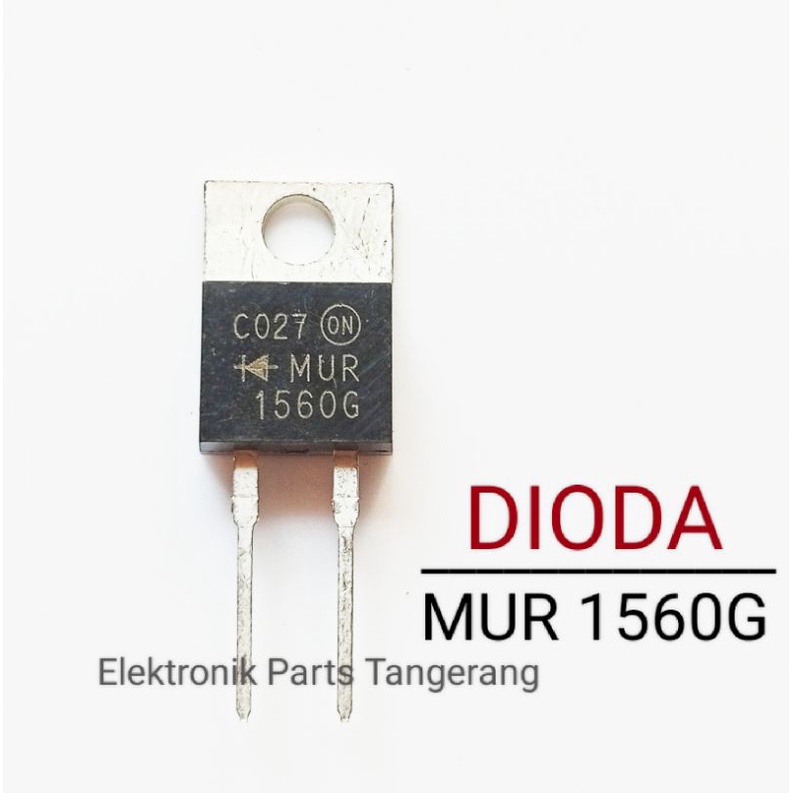 Jual DIODA MUR1560 DIODA MUR 1560 DIODA MUR 1560G MUR1560G DIODE MUR ...
