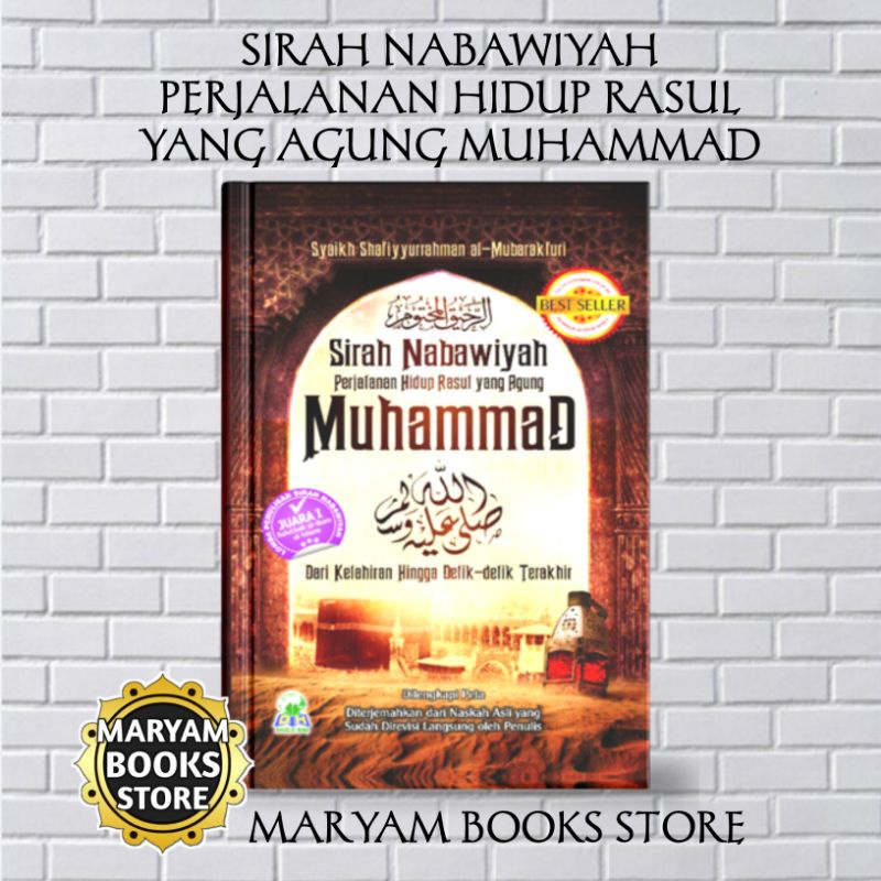 Jual Sirah Nabawiyah Perjalanan Hidup Rasul Yang Agung Muhammad Dari ...