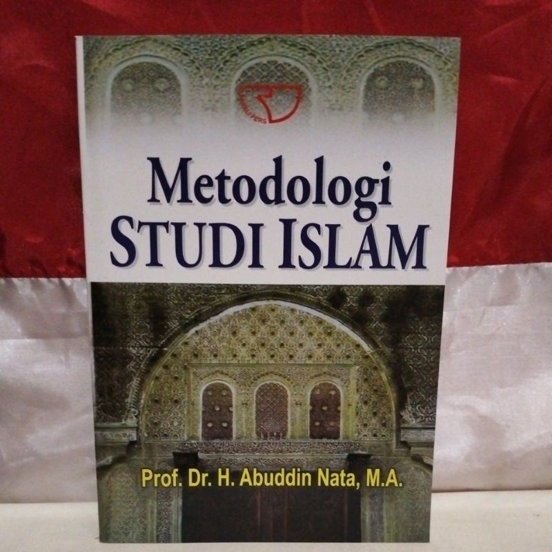 Jual BUKU KULIAH / PERGURUAN TINGGI / METODOLOGI STUDI ISLAM By Abudin ...