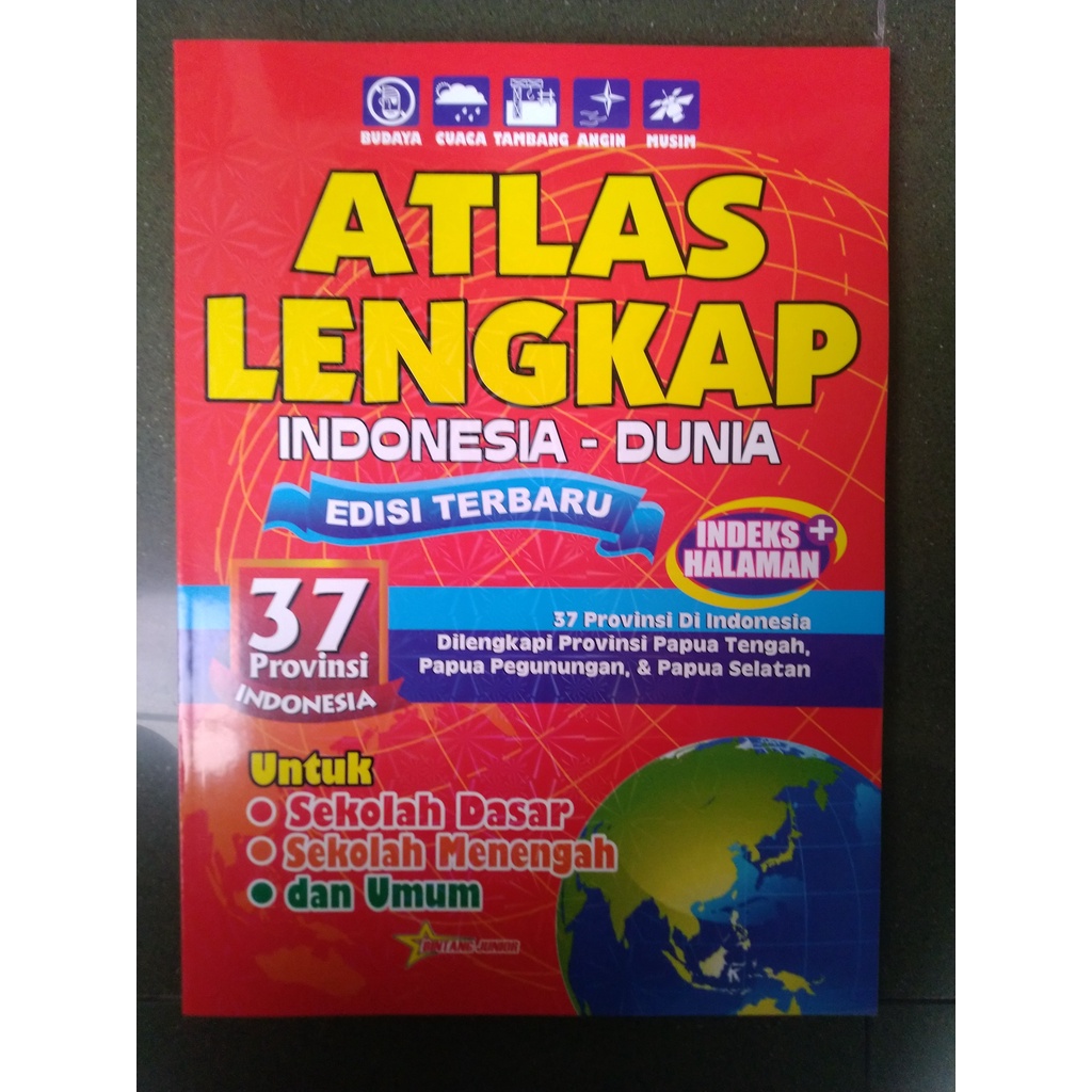 Jual Atlas Lengkap Indonesia - Dunia Edisi Terbaru ( 37 Provinsi ...