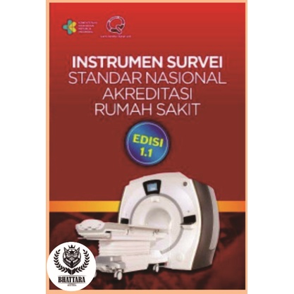 Jual BESTSELLER BUKU INSTRUMEN SURVEI STANDAR NASIONAL AKREDITASI RUMAH ...