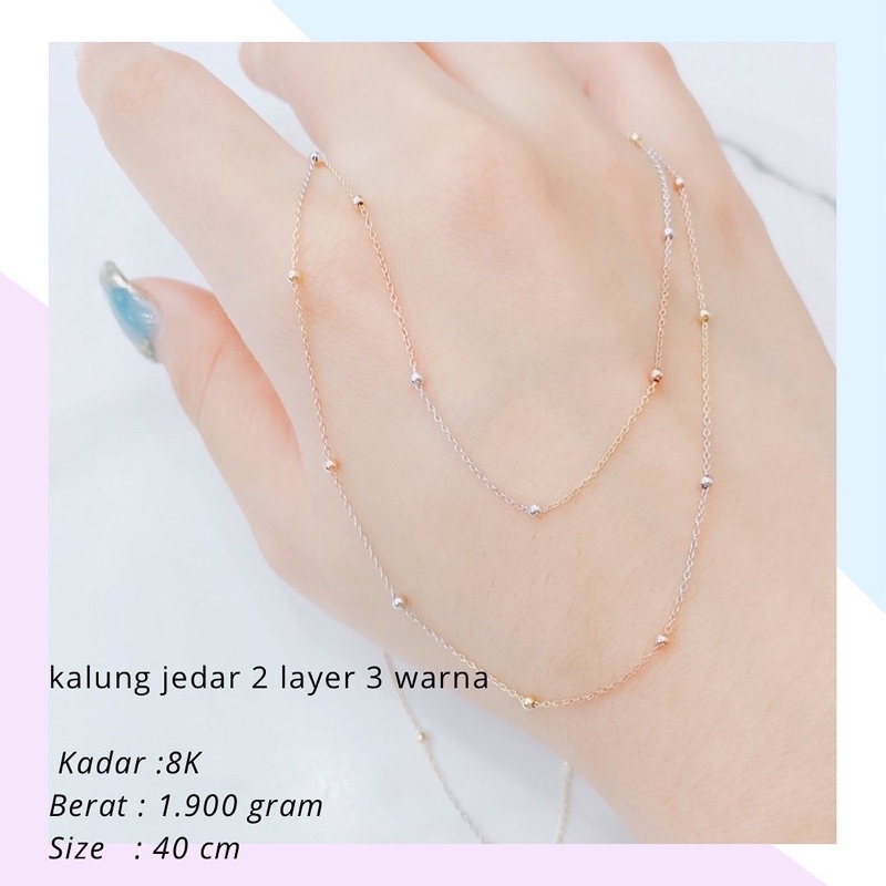 Jual Kalung Emas Jedar 2 Layer 3 Warna 1900 Gr Shopee Indonesia 0884