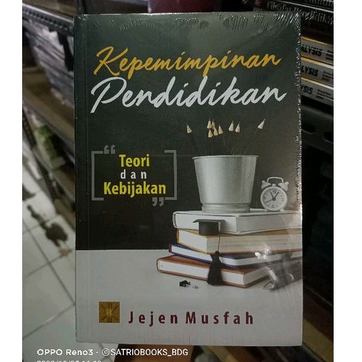 Jual BUKU KEPEMIMPINAN PENDIDIKAN Teori Dan Kebijakan. JEJEN MUSHAF ...