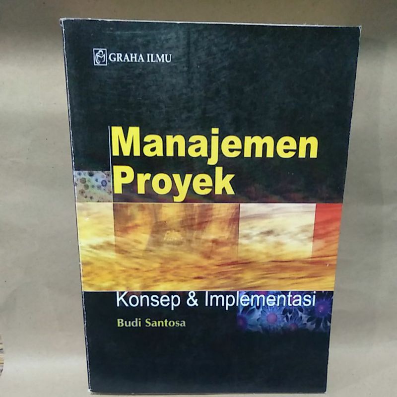 Jual Manajemen Proyek Konsep & Implementasi By Budi Santosa | Shopee ...