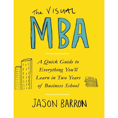 Jual Buku The Visual MBA By Jason Barron | Shopee Indonesia