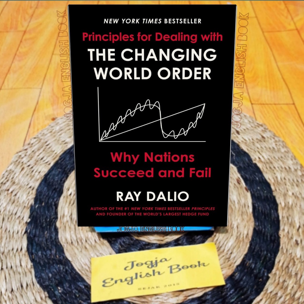 Jual Principles For Dealing With The Changing World Order: Why Nations ...