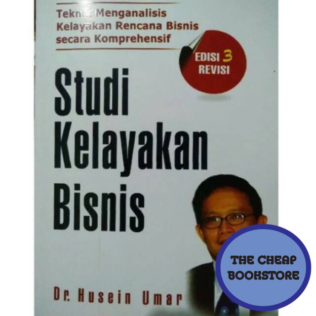 Jual Studi Kelayakan Bisnis Edisi 3 Revisi_Husein Umar | Shopee Indonesia