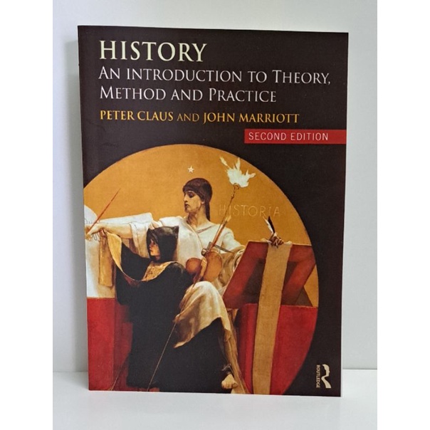 Jual HISTORY AN INTRODUCTION TO THEORY METHOD AND PRACTICE SECOND ...