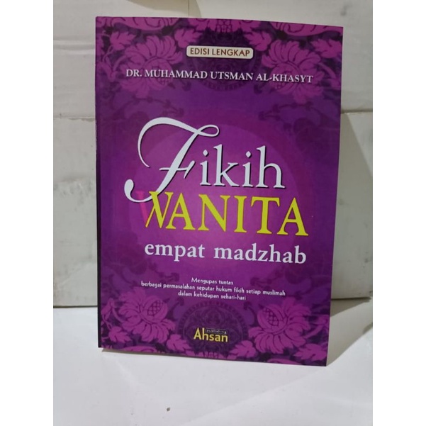 Jual Buku Fikih Wanita Empat Madzhab Edisi Lengkap Dr Muhammad Utsman