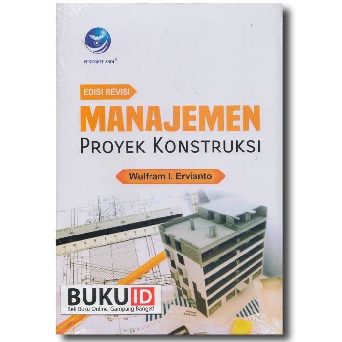 Jual .. Buku Manajemen Proyek Konstruksi (Edisi Revisi) | Shopee Indonesia