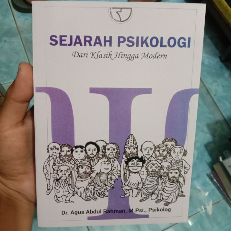 Jual Sejarah Psikologi Dari Klasik Hingga Modern Agus Abdul Rahman ...