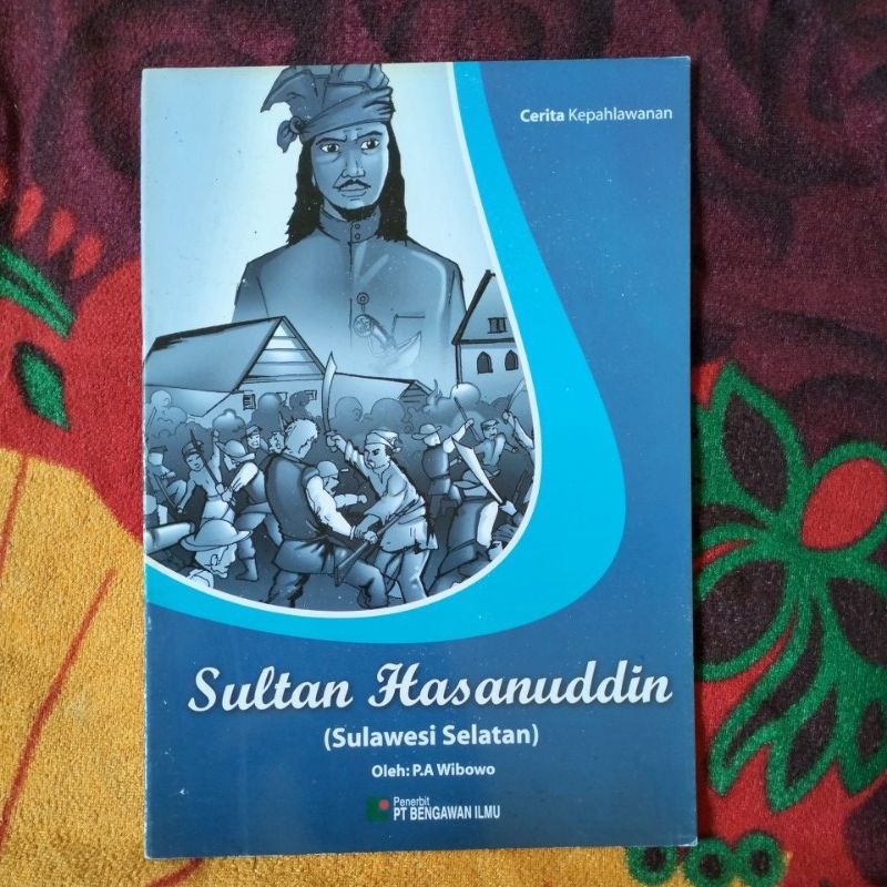 Jual ORIGINAL BUKU BIOGRAFI SULTAN HASANUDDIN SULAWESI SELATAN | Shopee ...