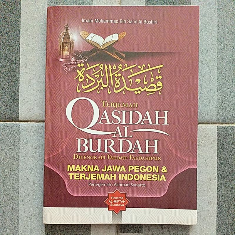 Jual Terjemah QASIDAH AL BURDAH Dilengkapi Faedah-Faedahnya Makna Jawa ...