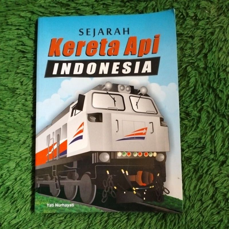 Jual ORIGINAL BUKU SEJARAH KERETA API INDONESIA | Shopee Indonesia