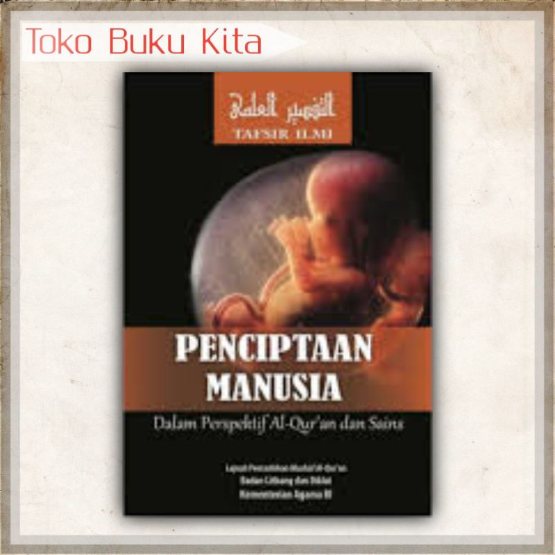 Jual PENCIPTAAN MANUSIA DALAM PERSPEKTIF AL-QUR'AN DAN SAINS | Shopee ...