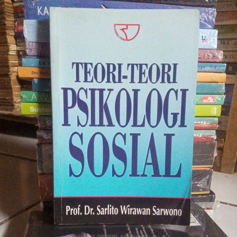 Jual Buku Original TEORI-TEORI PSIKOLOGI SOSIAL By Sarlito Wirawan ...