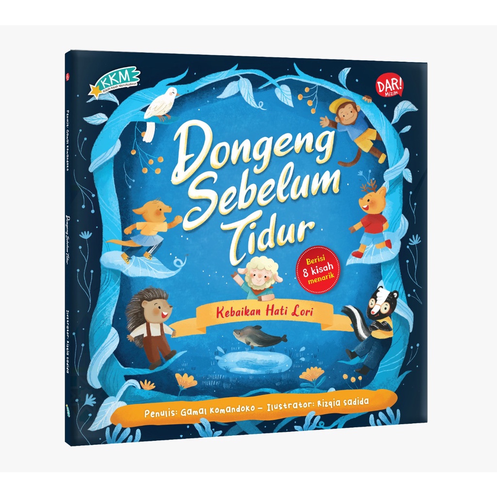 Jual Buku Dongeng Sebelum Tidur Kebaikan Hati Lori Gamal Komandoko ...