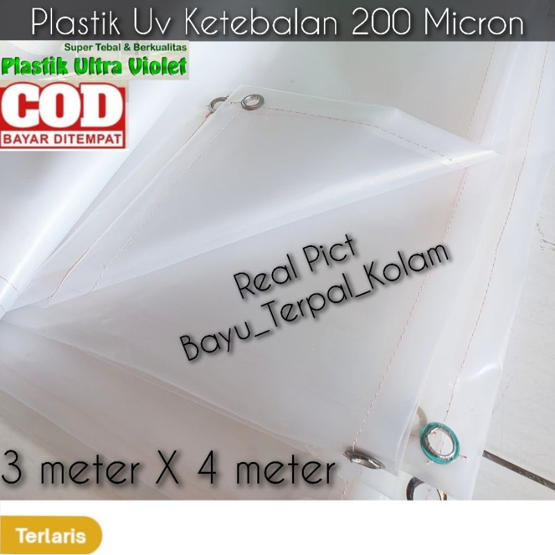 PLASTIK UV 3Meter X 4Meter KETEBALAN 200 MICRON SUDAH DIJAIT+DIKASIH RING