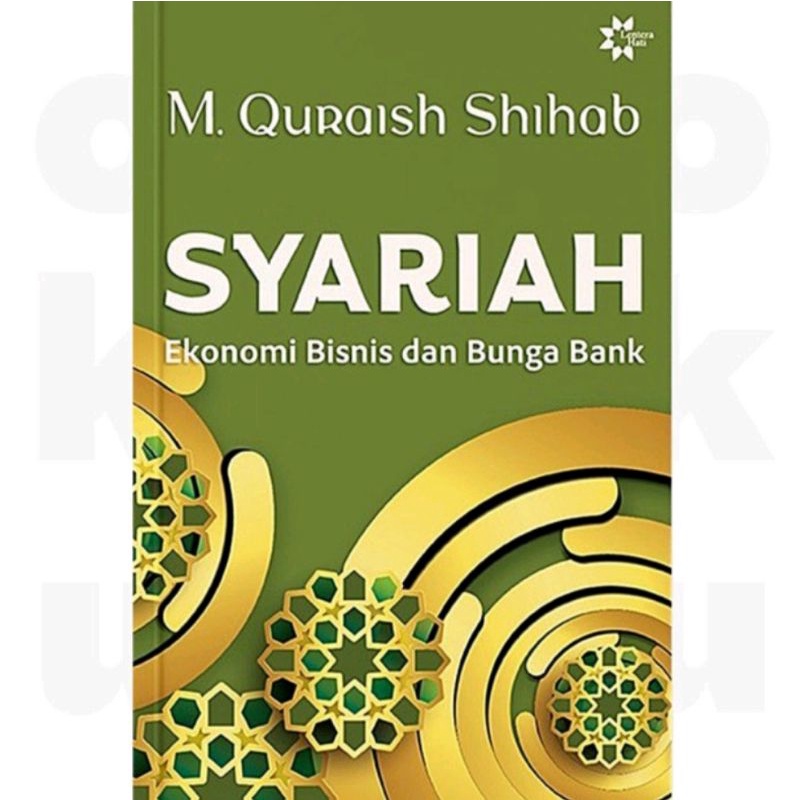 Jual SYARIAH ekonomi bisnis dan bunga bank - Quraish Shihab | Shopee ...