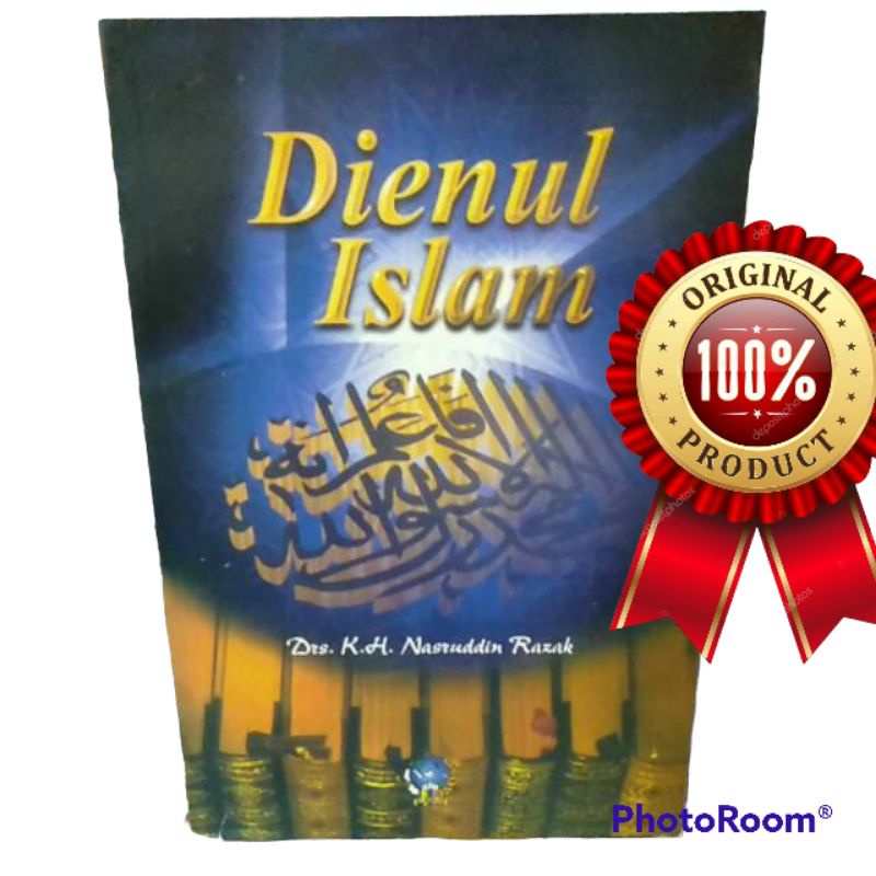 Jual Buku DIENUL ISLAM Drs.K.H Nasruddin Razak | Shopee Indonesia