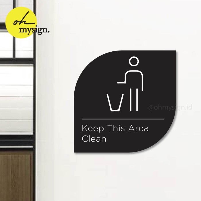 Jual Rak Sign Akrilik Sign Board Acrylic Rounded - Keep This Area Clean ...
