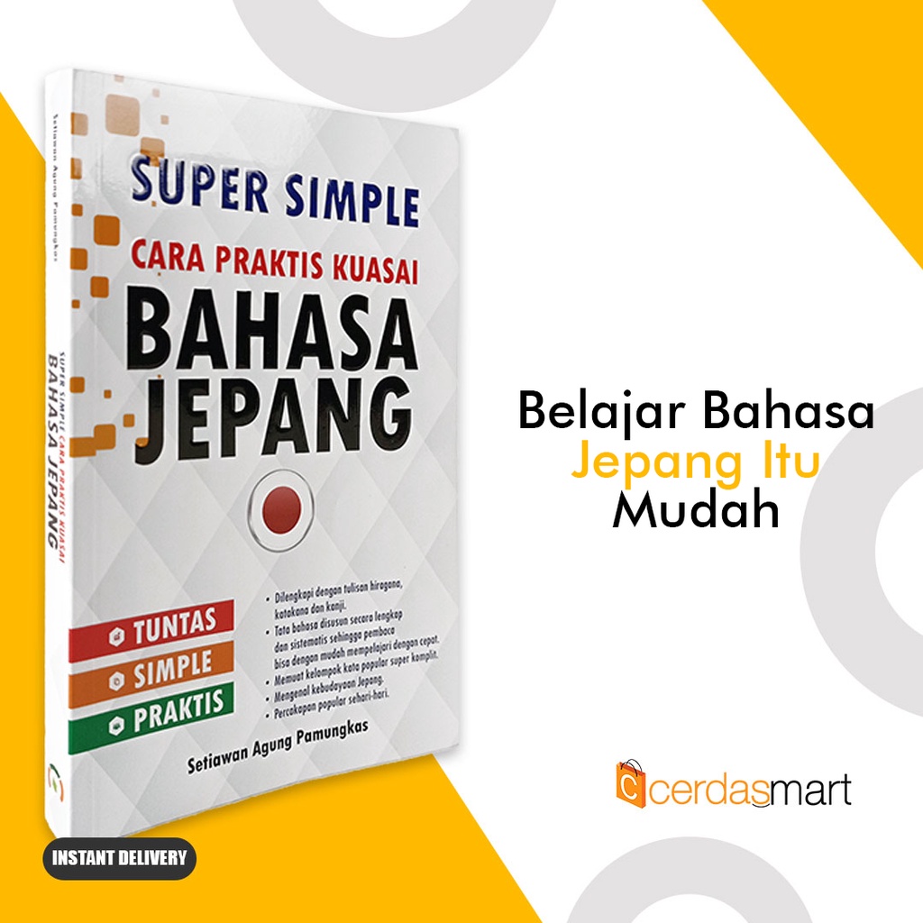 Jual Buku Bahasa Jepang - Super Simple Cara Praktis Kuasai Bahasa ...