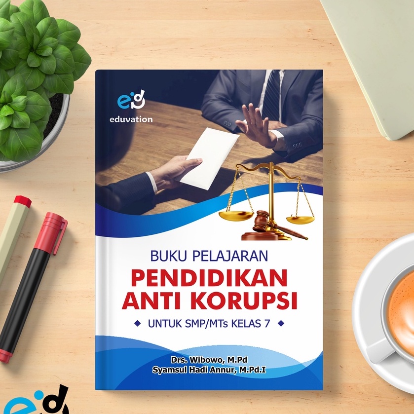 Jual Buku Pelajaran Pendidikan Anti Korupsi Untuk SMP/MTs KELAS 7 ...