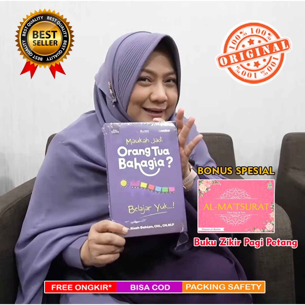 Jual Buku Dr. Aisah Dahlan : Maukah Jadi Orang Tua Bahagia | 100% Ori ...