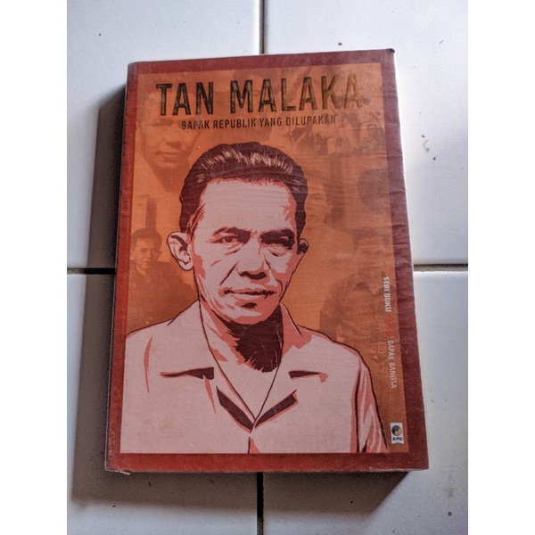 Jual Tan Malaka - Bapak Republik Yang Dilupakan Original | Shopee Indonesia