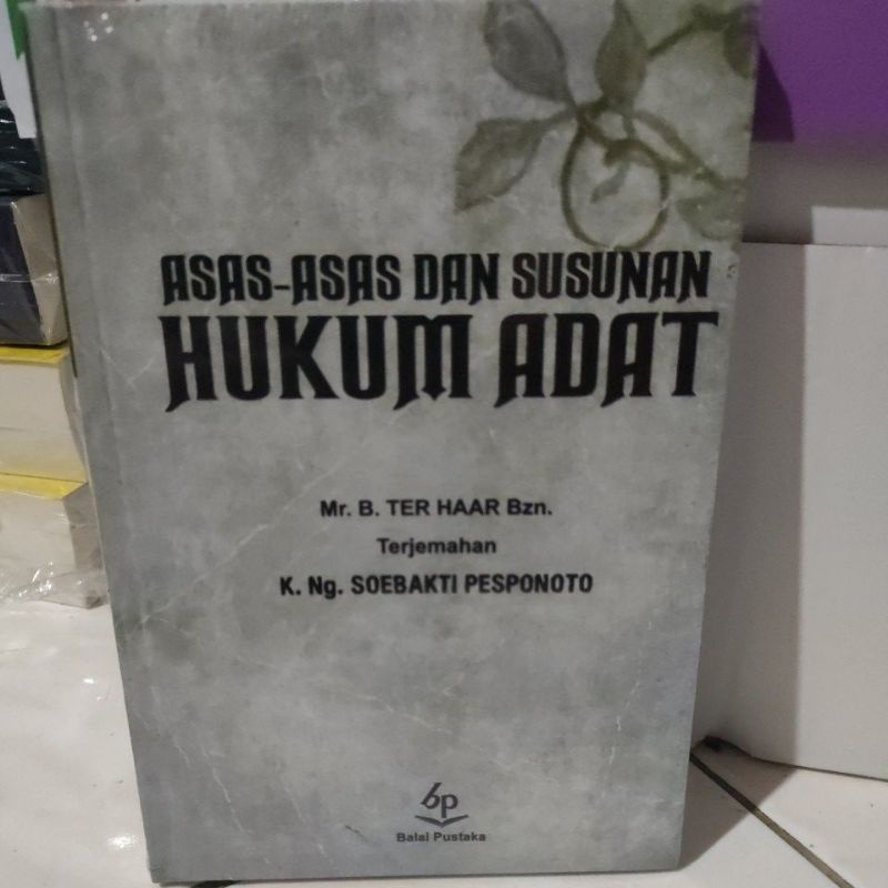 Jual Asas-asas Dan Susunan Hukum Adat By Ter Haar | Shopee Indonesia