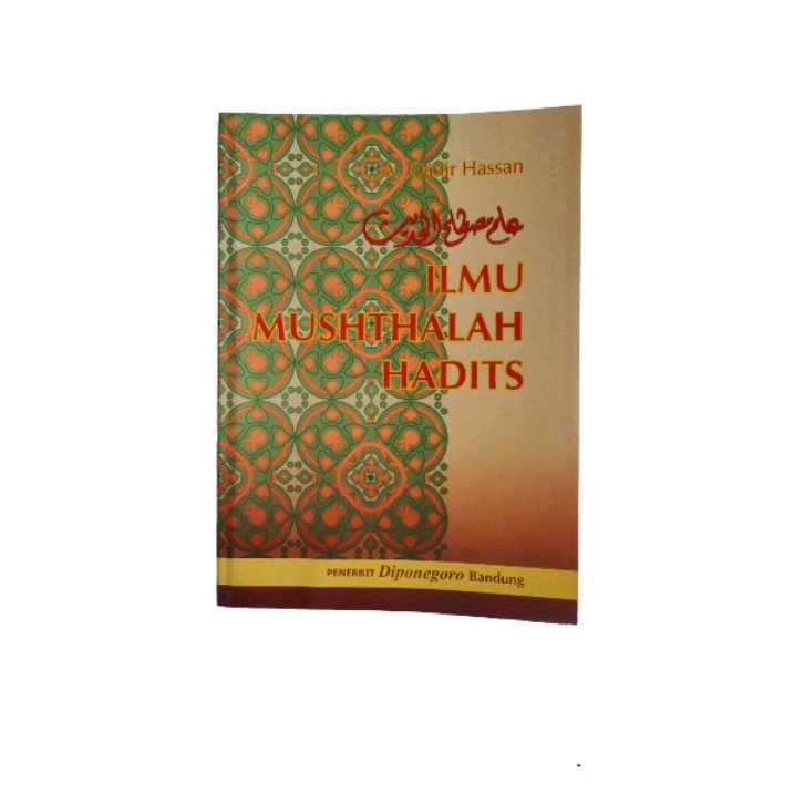 Jual Ilmu Musthalah Hadits Terlengkap Karya Orang Indonesia Cv Diponegoro Shopee Indonesia 8499