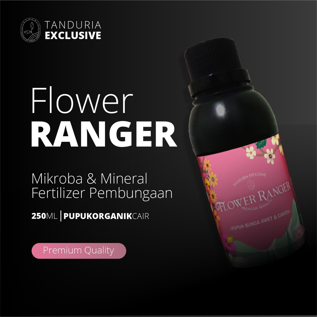 Product image Tanduria - Flower Ranger 250 ml Pupuk Organik Cair Bunga Mencegah Kerontokan Dini Pada Tanaman Berbunga