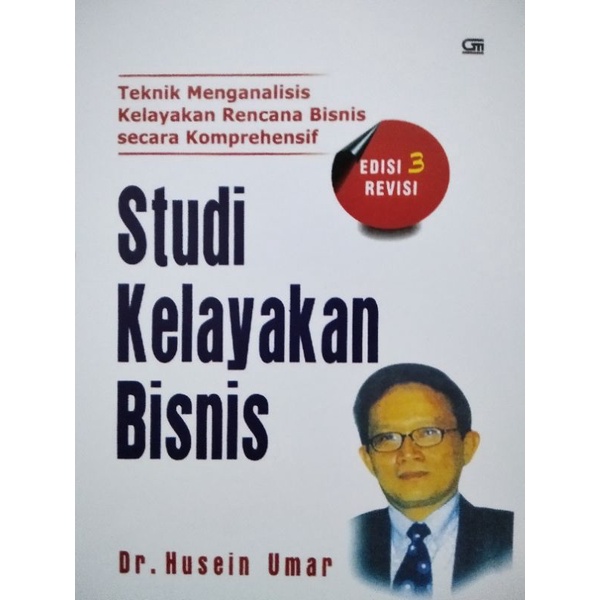 Jual Studi Kelayakan Bisnis Edisi -3 Prof. Dr. Husein Umar | Shopee ...