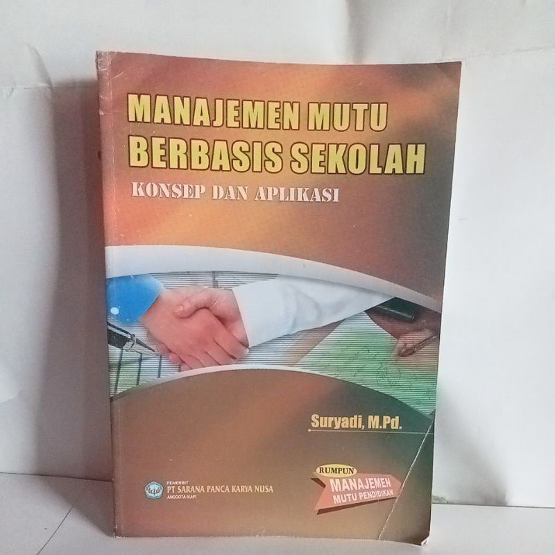 Jual Buku Manajen Mutu Berbasis Sekolah Konsep Dan Aplikasi | Shopee ...