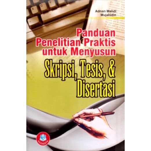 Jual PANDUAN PENELITIAN PRAKTIS UNTUK MENYUSUN SKRIPSI, TESIS, DAN ...