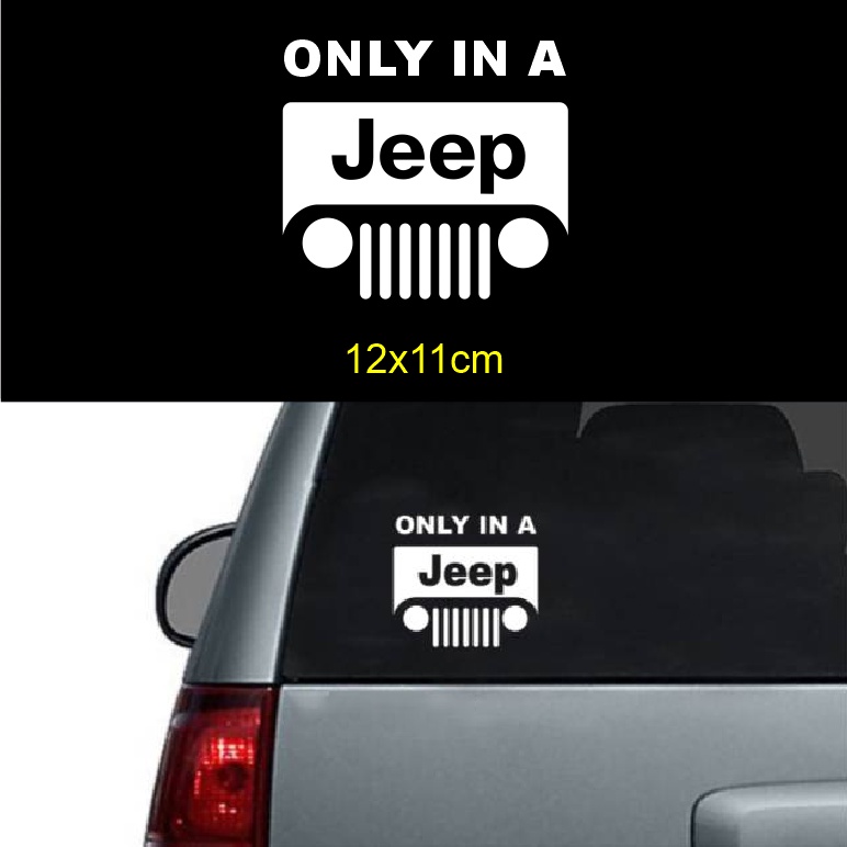 Jual Stiker Mobil Only In A Jeep - Car Decal Sticker | Shopee Indonesia
