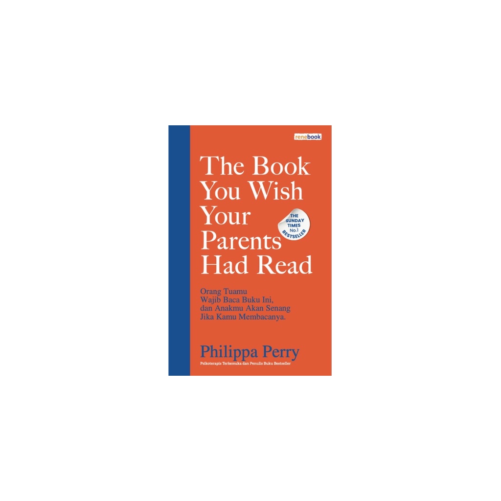 Jual Buku Parenting Internasional Bestseller, The Book You Wish Your ...