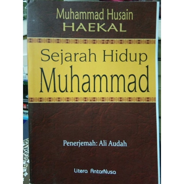 Jual Sejarah Hidup Muhammad : By Muhammad Husain Haekal | Shopee Indonesia