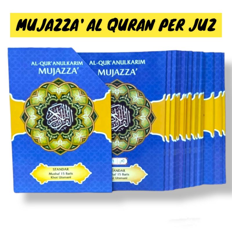 Jual Al Quran Per Juz Mujazza Baris Khat Utsmani Per Juz B Cm X