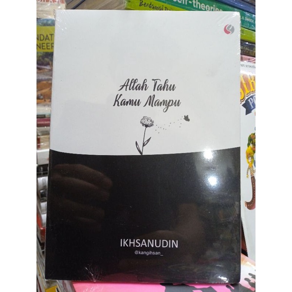 Jual Buku Allah Tahu Kamu Mampu By Ikhsanudin Shopee Indonesia