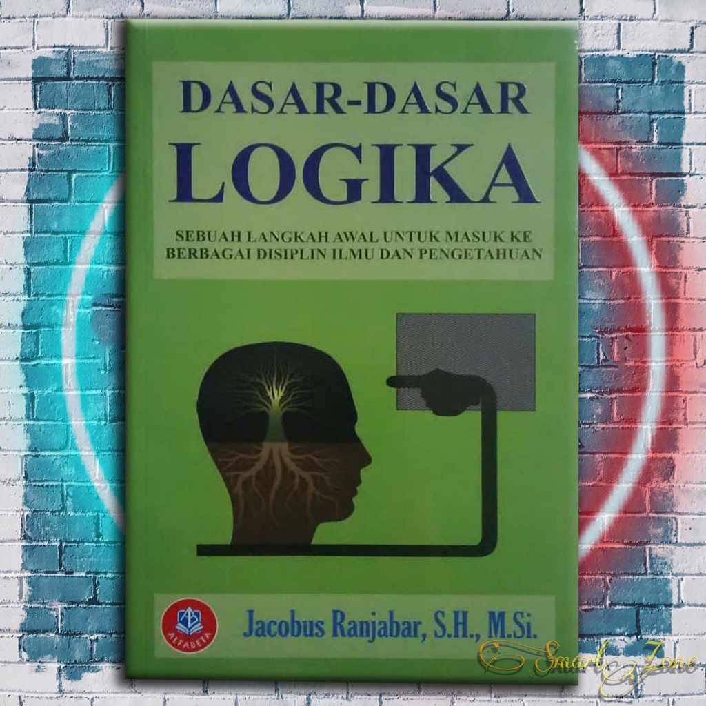 Jual Buku Dasar - Dasar Logika By: Jacobus Ranjabar | Shopee Indonesia