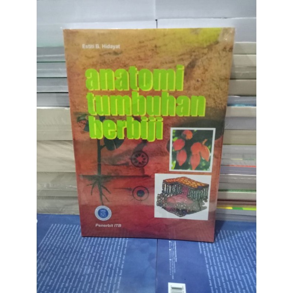 Jual Anatomi Tumbuhan Berbiji By Estiti B Hidayat | Shopee Indonesia