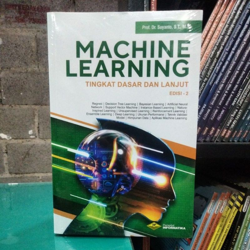 Jual Original Buku Machine Learning Tingkat Dasar Dan Lanjut Edisi 2 ...